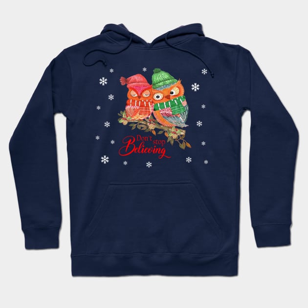 Don't stop believing christmas owls in watercolor Hoodie by LatiendadeAryam